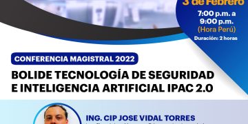 Conf. Magistral: BOLIDE TECNOLOGÍA DE SEGURIDAD E INTELIGENCIA ARTIFICIAL IPAC 2.0