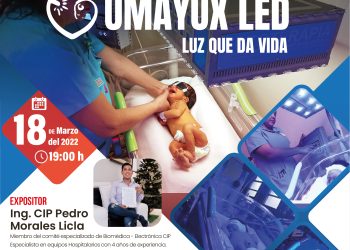 18/Marz. → Conferencia Magistral: Equipo Biomédico para tratar la Ictericia Neonatal – UMAYUX LED – Luz que da vida