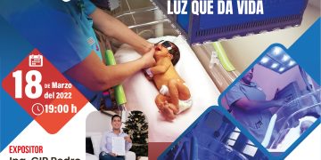18/Marz. → Conferencia Magistral: Equipo Biomédico para tratar la Ictericia Neonatal – UMAYUX LED – Luz que da vida