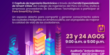 23 y 24/ Agosto → FORO INTERNACIONAL: «SMARTCITY FORO LIMA»