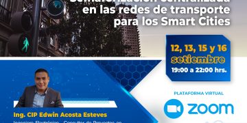 CURSO – 12, 13, 15 y 16/Septiembre → «Semaforización Centralizada en las redes de Transporte para los Smart Cities»