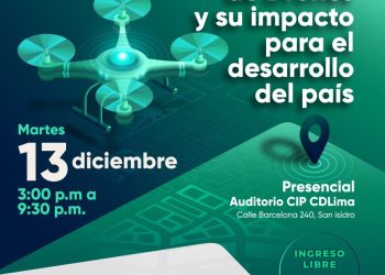 13 diciembre – «Tecnología de Drones y su Impacto para el desarrollo del país