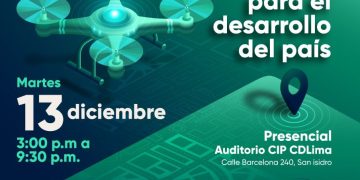 13 diciembre – «Tecnología de Drones y su Impacto para el desarrollo del país