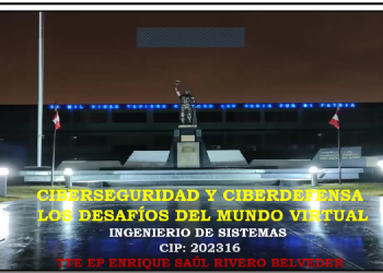 24 Noviembre – Conferencia Magistral: «CIBERSEGURIDAD Y CIBERDEFENSA LOS DESAFÍOS DEL MUNDO VIRTUAL»