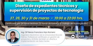 27,28,30 y 31 de marzo – Curso «Diseño de expedientes técnicos y supervisión de proyectos de tecnología»