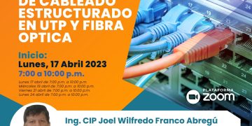 17, 19, 21 y 24 de abril – Curso «INGENIERÍA DE SISTEMAS DE CABLEADO ESTRUCTURADO EN UTP Y FIBRA ÓPTICA»