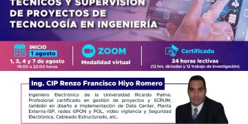 01, 03, 04, 07 de Agosto – Curso: «DISEÑO DE EXPEDIENTES TECNICOS Y SUPERVISIÓN DE PROYECTOS DE TECNOLOGIA EN INGENIERÍA «