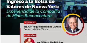 03 de agosto – Conferencia Magistral: «Ingreso a la bolsa de Valores de Nueva York: Experiencia de la Compañia de Minas Buenaventura»