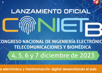9 de agosto – Lanzamiento Oficial Congreso Nacional de Ingeniería Electrónica, Telecomunicaciones y Biomédica CONIETB