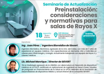 18 de Agosto – Seminario de Actualización: Preinstalación: Consideraciones y normativas para salas de Rayos X