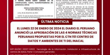 22 de enero – Aprobación de 4 normas técnicas peruanas ISO