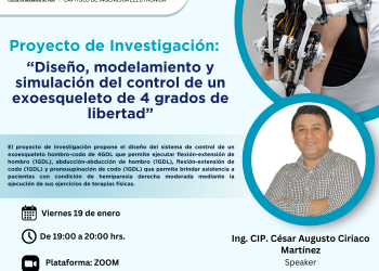 19 de Enero – Ponencia: «Diseño, modelamiento y simulación del control de un exoesqueleto de 4 grados de libertad”