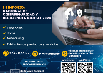 14 y 15 de marzo – «I SIMPOSIO: NACIONAL DE CIBERSEGURIDAD Y RESILIENCIA DIGITAL 2024
