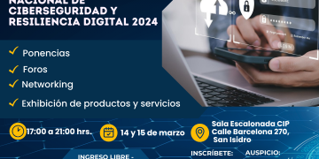 14 y 15 de marzo – «I SIMPOSIO: NACIONAL DE CIBERSEGURIDAD Y RESILIENCIA DIGITAL 2024