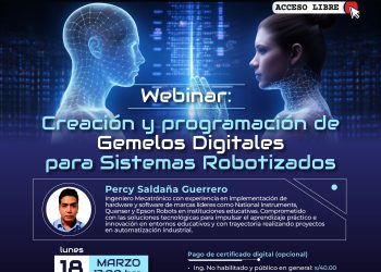 18 de Marzo – Webinar: Creación y programación de gemelos digitales para Sistemas Robotizados