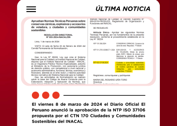 🚨 Última Noticia: Aprobaron la Norma Técnica Peruana IS0 37106 para Ciudades Inteligentes y sostenibles