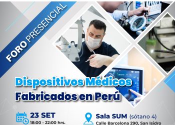 23 Setiembre – Foro: «Dispositivos médicos fabricados en Perú