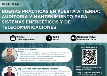 13 Spetiembre – Webinar: Buenas prácticas en Puesta a Tierra: Auditoría y Mantenimiento para Sistemas Energéticos y de Telecomunicaciones ⚡🔌