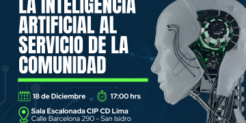 18 de Diciembre – Charlas Magistrales: “La Inteligencia Artificial al servicio de la Comunidad”
