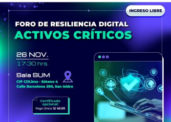 26 de Nov – Foro de Resiliencia Digital: «Activos Críticos»