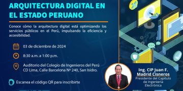 03 de Diciembre – Conferencia: Transformación Digital: Arquitectura Digital en El Estado Peruano