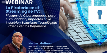 30 de enero 2025 – Webinar: La piratería en el Streaming de TV