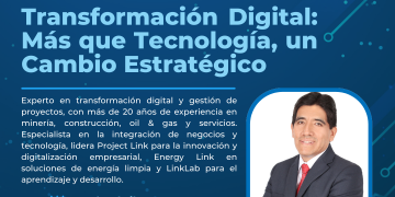 08 de Abril 2025 – Webinar: Transformación Digital: Más Que Tecnología, Un Cambio Estratégico»