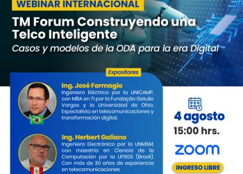 04 de Agosto – Webinar: «TM Forum – Construyendo una Telco Inteligente Casos y Modelos de la ODA para la era Digital»