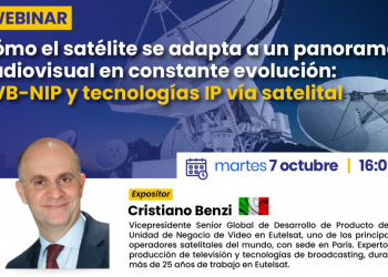 Cómo el satélite se adapta a un panorama audiovisual – 07 OCT 2025