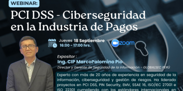 Ciberseguridad en Pagos Digitales 2025 Todo sobre PCI DSS para Ingenieros y Expertos TIC -18 SEP 2025