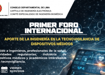 30 de Enero – Primer Foro Internacional: «Aporte de la Ingeniería en la Tecnovigilancia de Dispositivos Médicos”
