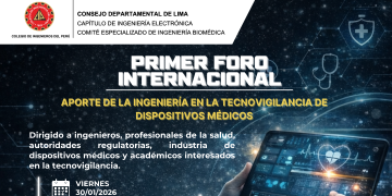 30 de Enero – Primer Foro Internacional: «Aporte de la Ingeniería en la Tecnovigilancia de Dispositivos Médicos”