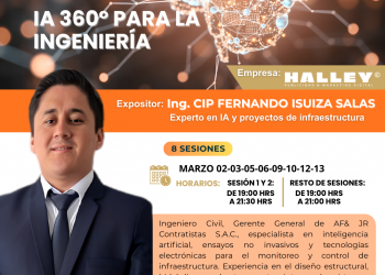 02, 03, 05, 06, 09, 10, 12 y 13 de marzo 2026 – Curso: “IA 360° para Ingeniería”