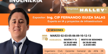 02, 03, 05, 06, 09, 10, 12 y 13 de marzo 2026 – Curso: “IA 360° para Ingeniería”