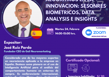 24 de Febrero – Webinar Internancional: Algoritmos en la Innovación: Sensores Biométricos, Data Analysis e Insights