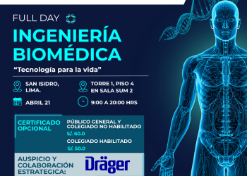 21 de abril – Full day: «Ingeniería Biomédica – Tecnología para la vida» .﻿