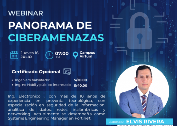 16 de Julio – Webinar: «Panorama de Ciberamenazas»