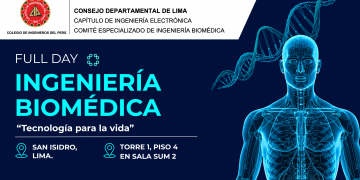 FULL DAY: INGENIERÍA BIOMÉDICA – TECNOLOGÍA PARA LA VIDA