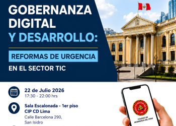 22 de Julio – Foro: Gobernanza digital y desarrollo: Reformas de urgencia en el sector TIC