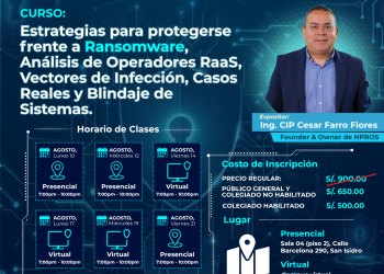 10, 12, 14, 17 y 19 y 21 de Agosto – Curso: «Estrategias para protegerse frente a Ransomware, análisis de operadores RaaS, Vectores de Infección, Casos Reales y Blindaje de Sistemas»