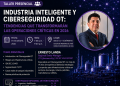 17 de Agosto – Taller práctico: «Industria Inteligente y Ciberseguridad OT»