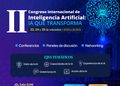 22, 24 y 25 de septiembre – II Congreso de Inteligencia Artificial: IA que transforma