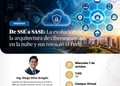 07 de Octubre – Webinar: «De SSE a SASE: La evolución de la arquitectura de ciberseguridad en la nube y sus retos en el Perú»